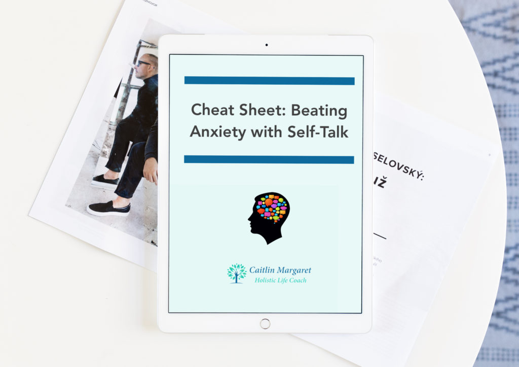Beating Anxiety with Self-Talk Cheat Sheet